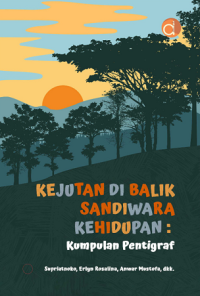 Image of Kejutan di Balik Sandiwara Kehidupan: Kumpulan Pentigraf