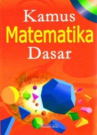 Image of Kamus Matematika Dasar