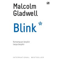 Image of Blink : Kemampuan Berpikir Tanpa Berpikir